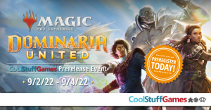 Magic: The Gathering Dominaria United Prerelease @ Cool Stuff Games - Maitland