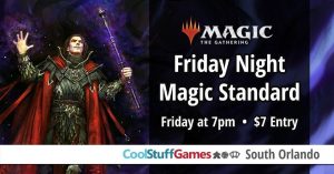 MTG FNM: Standard Constructed Format @ Cool Stuff Games South Orlando