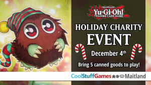 Yu-Gi-Oh! Holiday Charity Event @ Cool Stuff Games - Maitland
