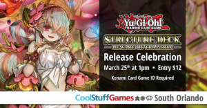Structure Deck: Beware of Traptrix Release Celebration @ Cool Stuff Games - South Orlando