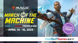 Magic: The Gathering March of the Machine - SUNDAY 1pm Prerelease @ Cool Stuff Games - Maitland