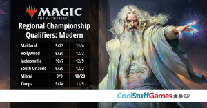 12/2 Magic: The Gathering Regional Championship Qualifier Modern - Pro Tour 4 @ Cool Stuff Games - South Orlando