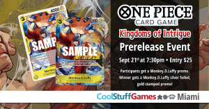 One Piece Card Game OP-04 Kingdoms of Intrigue Pre-Release @ Cool Stuff Games - Miami