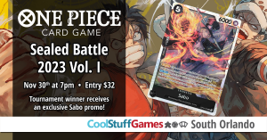 One Piece TCG Sealed Battle 2023 Vol. 1 @ Cool Stuff Games - South Orlando