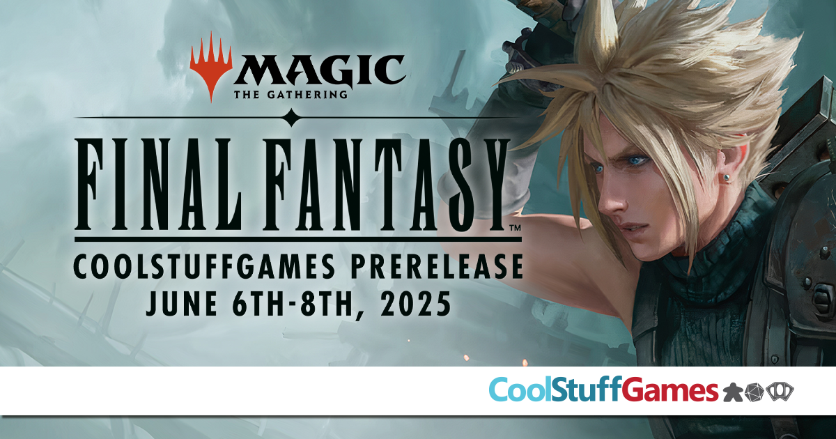 Magic: Final Fantasy 2HG Prerelease Sunday 12PM