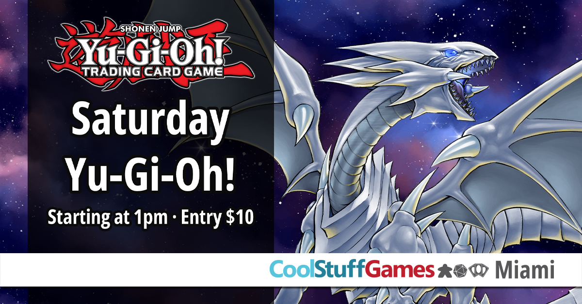 Saturday Yu-Gi-Oh! at Cool Stuff Games – Miami