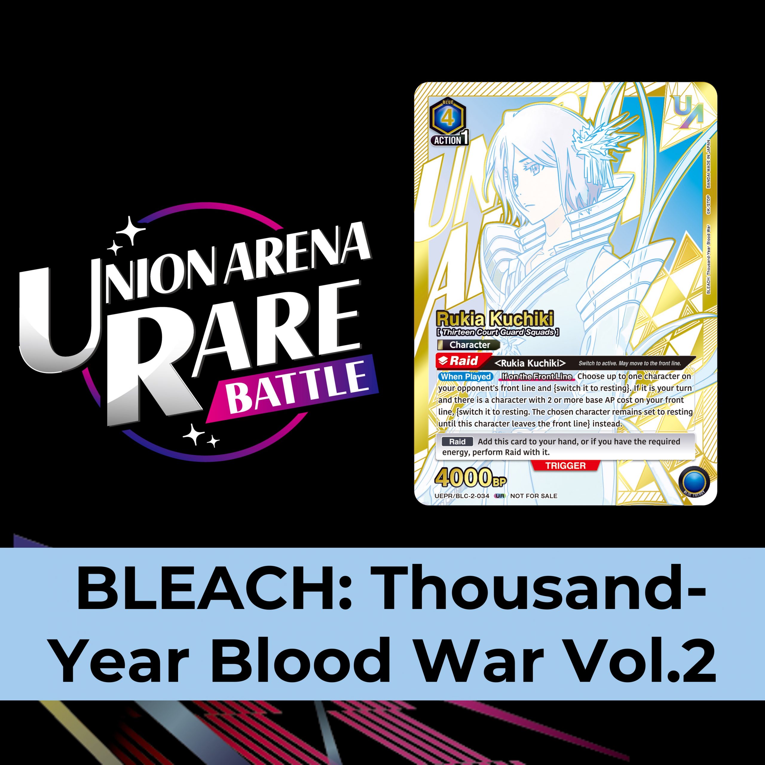Union Arena Rare Battle Bleach: Thousand-Year Blood War Vol. 2