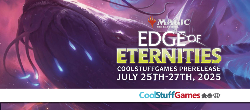 7/27 MTG Edge of Eternities 2-Headed Giant Prerelease at CoolStuffGames – Miami