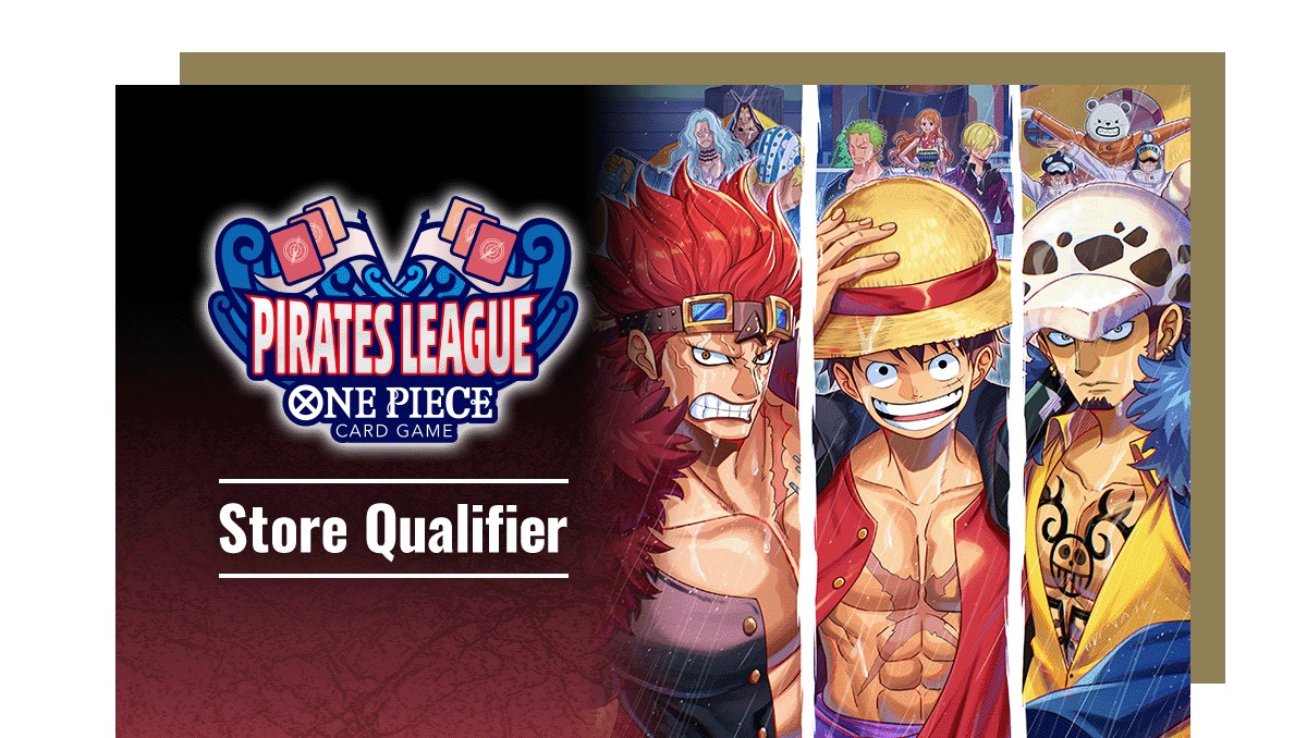 One Piece Card Game Pirates League Store Qualifier