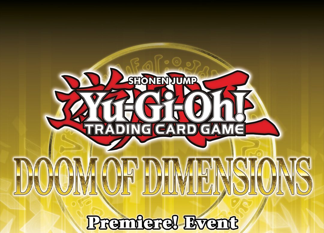 Yu-Gi-Oh! Doom of Dimensions Premiere Event #1 at CoolStuffGames – Miami