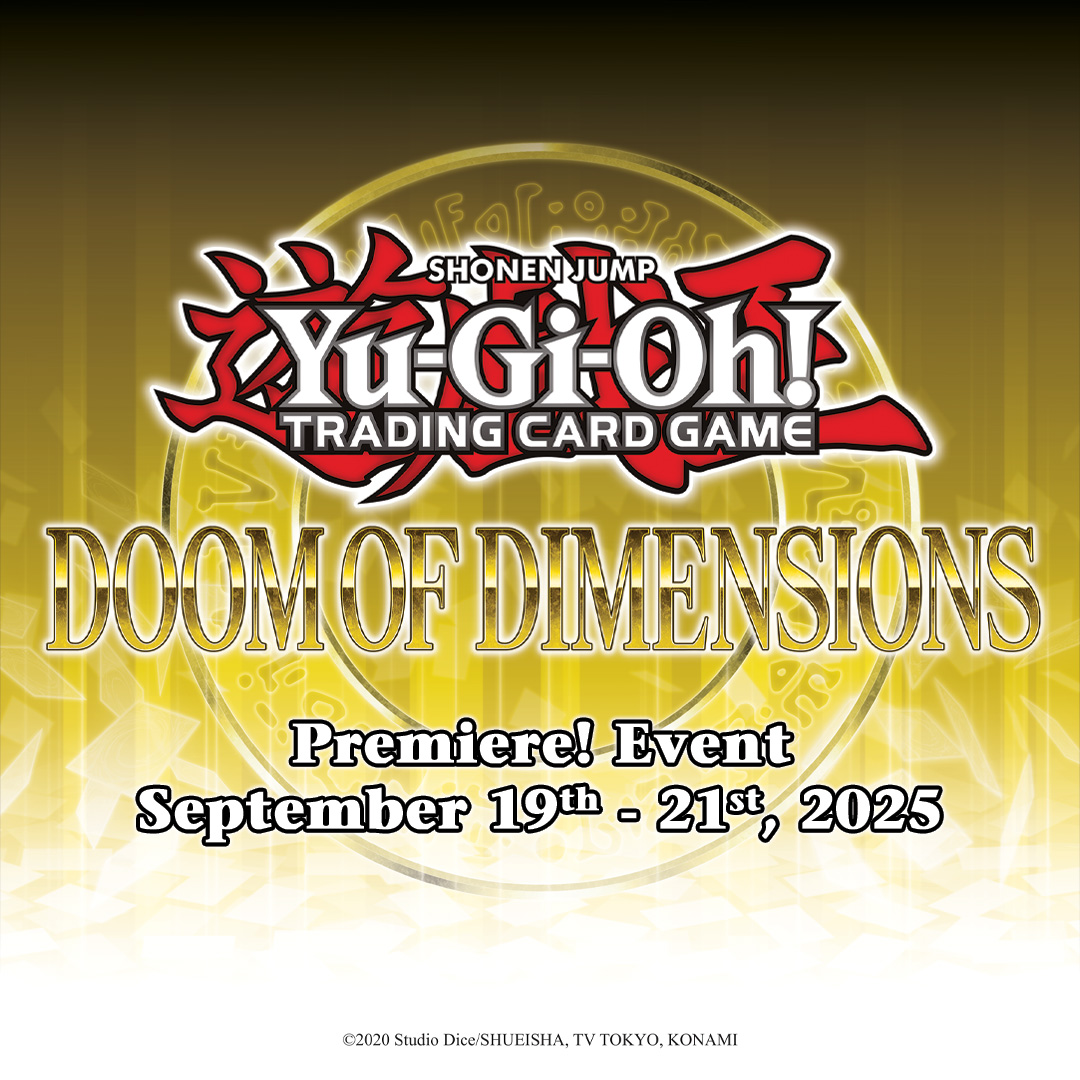Yu-Gi-Oh! Doom of Dimensions Premiere Event