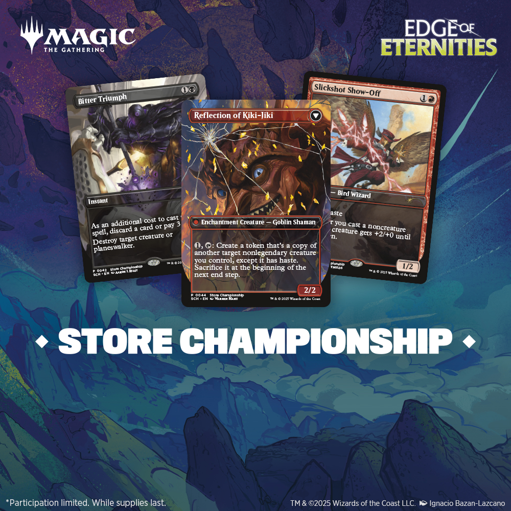 Edge of Eternities Store Championship!