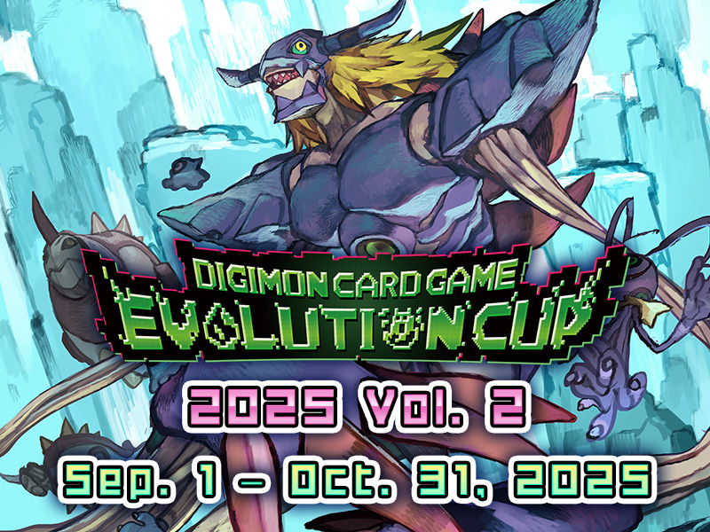 Digimon Card Game Evolution Cup 2025 Vol. 2